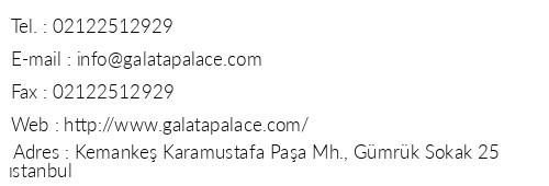Galata Palace Hotel telefon numaralar, faks, e-mail, posta adresi ve iletiim bilgileri